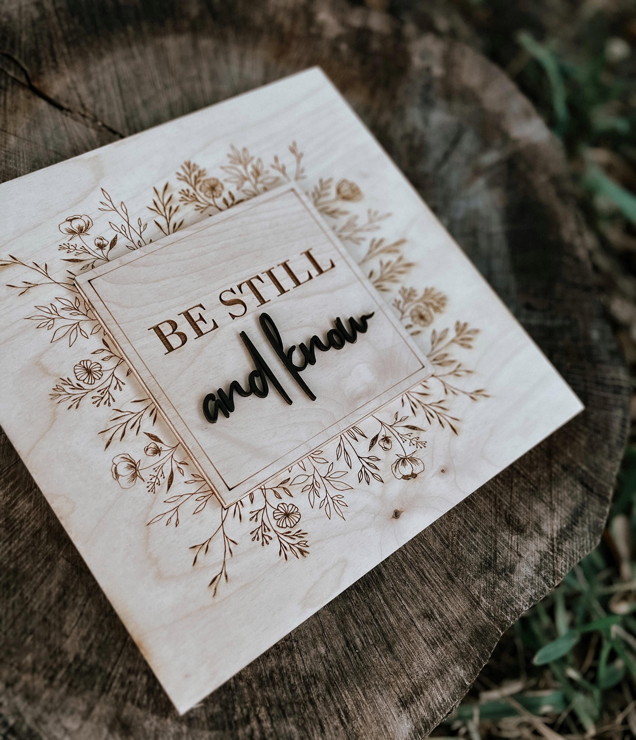 "Be Still and Know" Psalm 46:10 Scripture Wood Sign | 3D Christian Wall Art