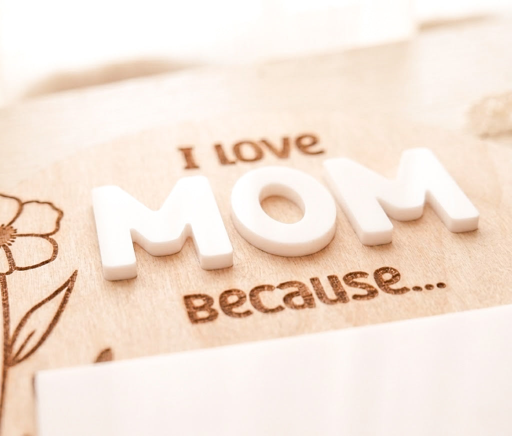 Custom 'I Love You Because...' 3D Acrylic & Wood Dry Erase Sign/Fridge Magnet