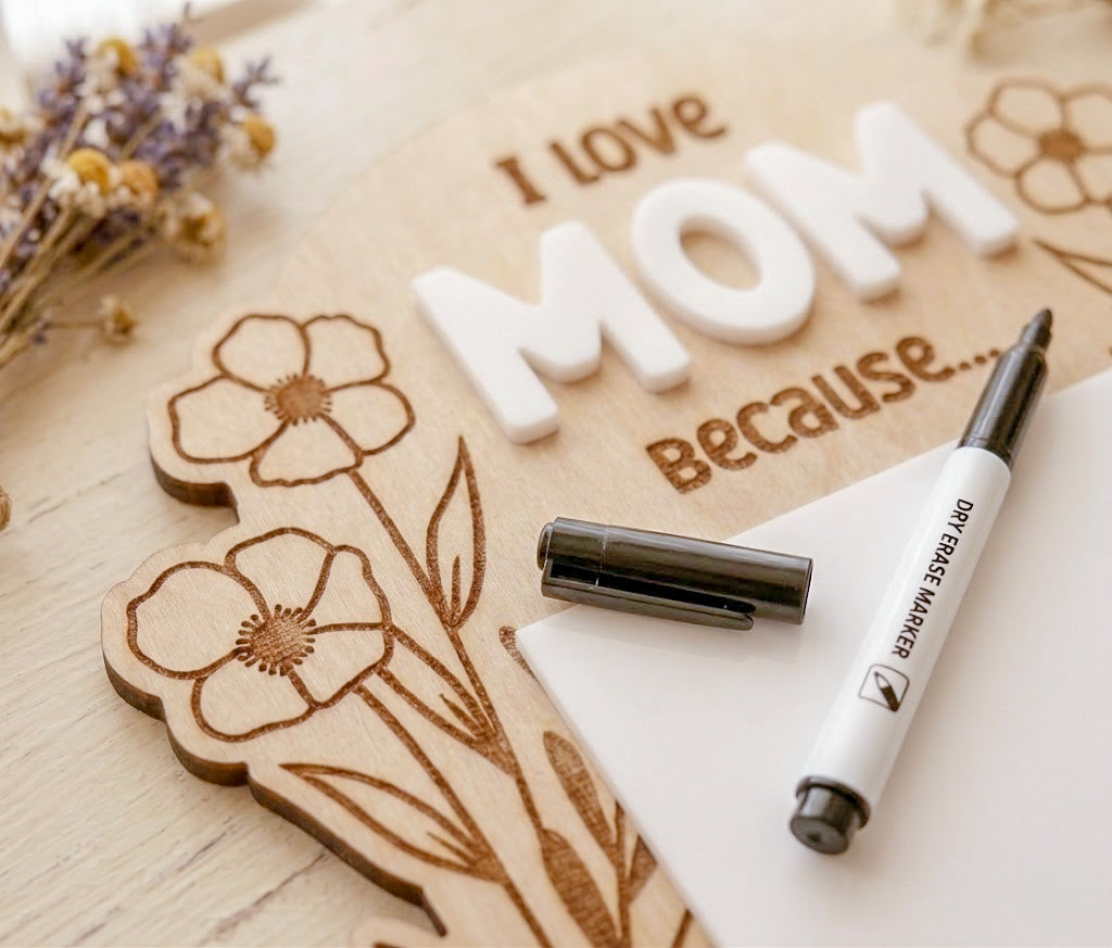 Custom 'I Love You Because...' 3D Acrylic & Wood Dry Erase Sign/Fridge Magnet